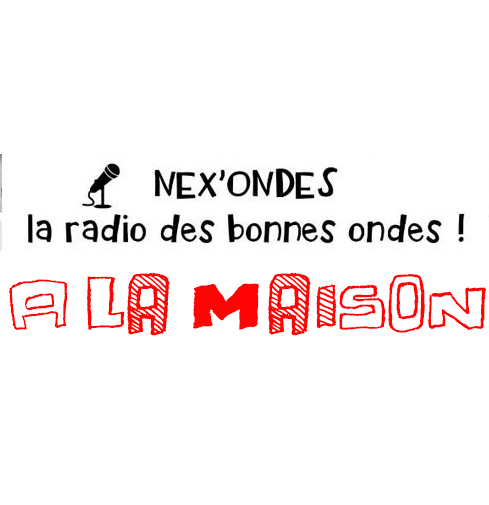 NEX’ONDES à la maison episode artwork